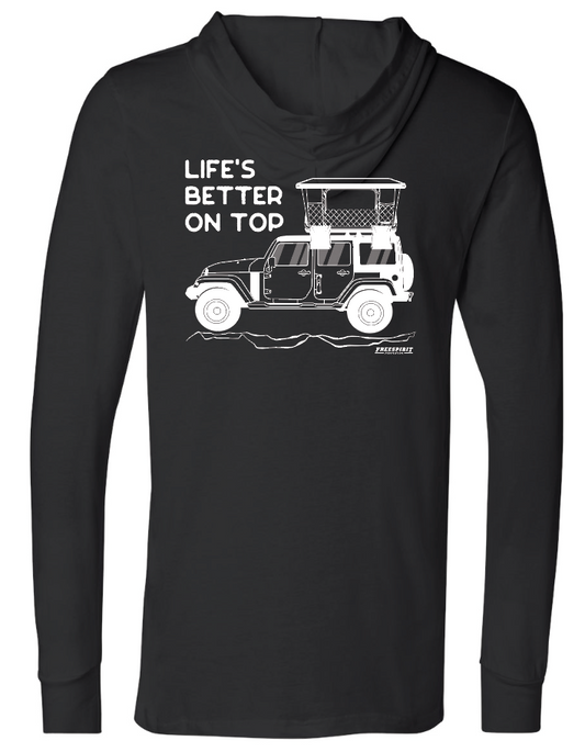 "Life's Better on Top" Long Sleeve - Freespirit Recreation-Offroad Scout